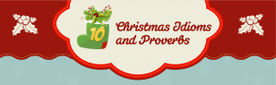 Christmas Idioms and Phrases