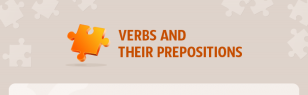 Verbs and their Prepositions
