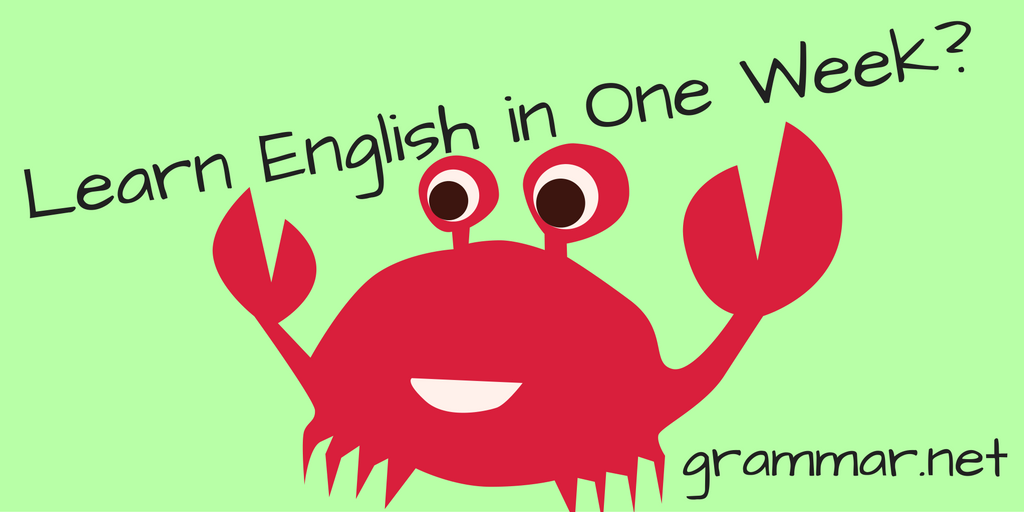 Learn English in One Week?