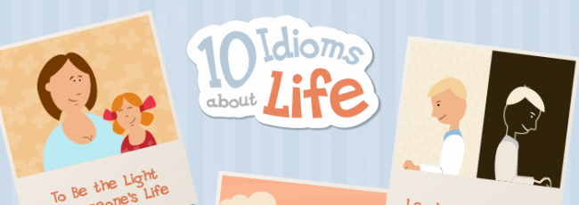 10 Idioms About Life [infographic]