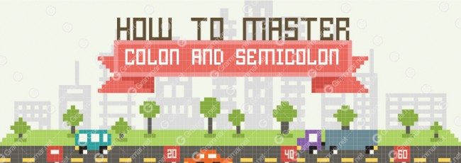 How to master colon and semicolon? [infographic]